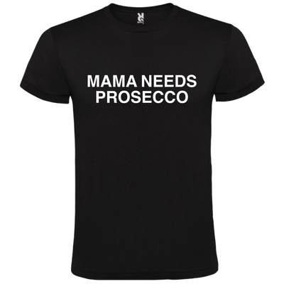 Mama needs prosecco 8019 фото